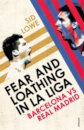Fear And Loathing In La Liga