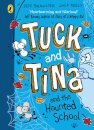 Tuck And Tina And The Haunted School