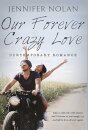 Our Forever Crazy Love
