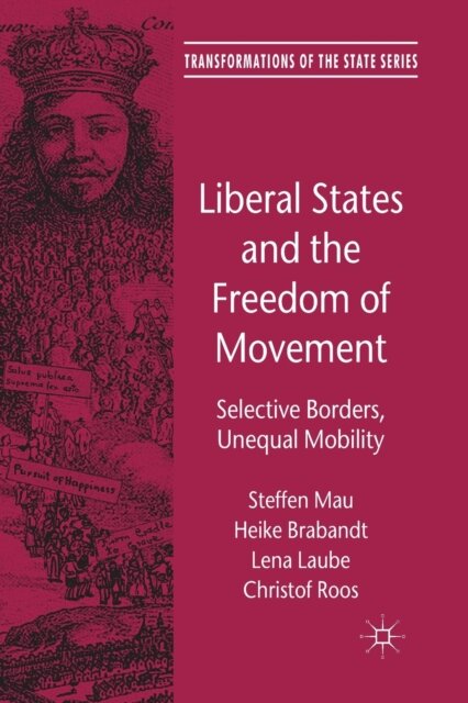 Liberal States and the Freedom of Movement