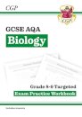 GCSE Biology AQA Grade 8-9 Targeted Exam Practice Workbook (includes answers)
