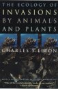 The Ecology of Invasions by Animals and Plants