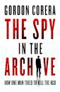 The Spy in the Archive