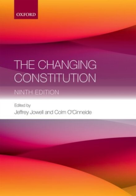 The Changing Constitution 9th ed