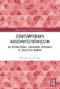 Contemporary Auschwitz/Oswiecim