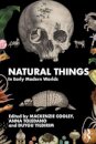 Natural Things in Early Modern Worlds