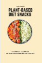 Plant-Based Diet Snacks