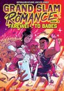 Grand Slam Romance Book 3: Farewell to Babes