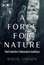 A Force for Nature