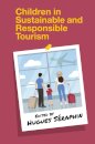 Children in Sustainable and Responsible Tourism