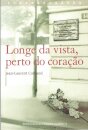 Longe Da Vista Perto Do Coraçao