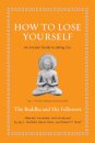 How to Lose Yourself