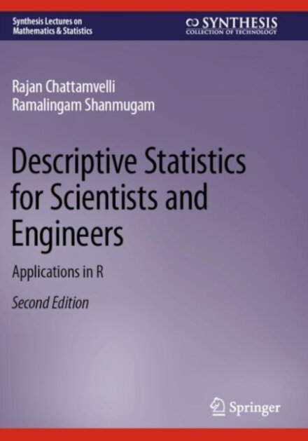 Descriptive Statistics for Scientists and Engineers