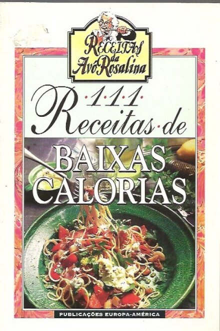 111 Receitas de Baixas Calorias