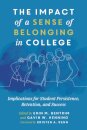 The Impact of a Sense of Belonging in College