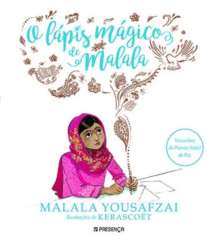 O Lápis Mágico De Malala