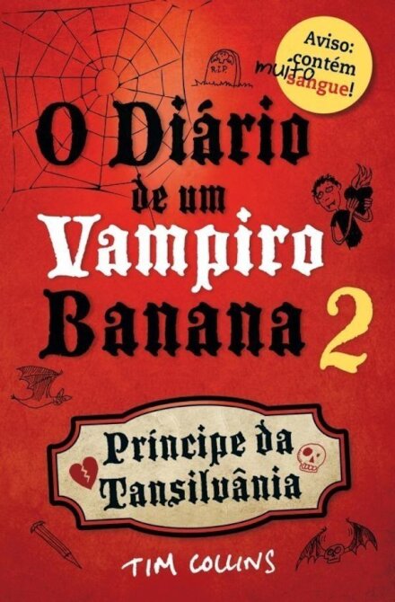 O Diário de um Vampiro Banana 2: Príncipe da Tansilvânia