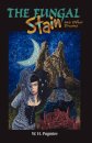 The Fungal Stain And Other Dreams