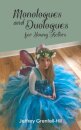 Monologues and Duologues for Young Actors