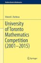 University of Toronto Mathematics Competition (2001–2015)