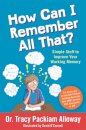 How Can I Remember All That?