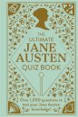 The Ultimate Jane Austen Quiz Book