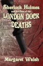 Sherlock Holmes and The Case of The London Dock Deaths