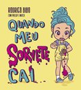 Quando Meu Sorvete Cai