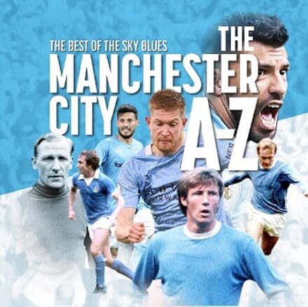 The A-Z of Manchester City FC