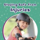 Staying Safe from Injuries