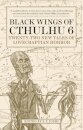 Black Wings of Cthulhu (Volume Six)