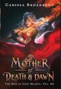 Mother of Death and Dawn