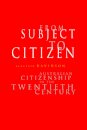 From Subject to Citizen