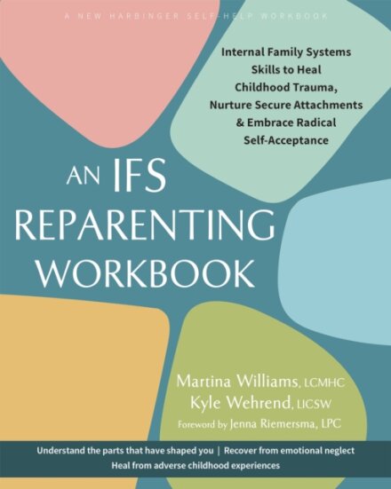 The IFS Reparenting Workbook