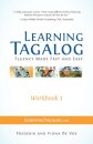Learning Tagalog - Fluency Made Fast and Easy - Workbook 3 (Book 7 of 7)