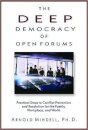 Deep Democracy of Open Forums