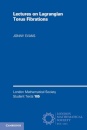 Lectures on Lagrangian Torus Fibrations
