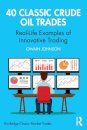 40 Classic Crude Oil Trades