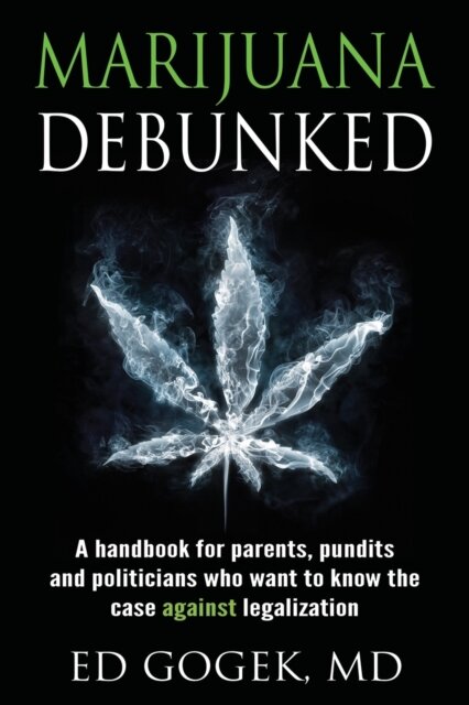 Marijuana Debunked