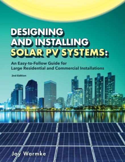 Designing and Installing Solar PV Systems