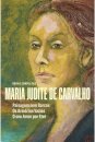 Obras Completas de Maria Judite de Carvalho - vol. II - Paisagem sem Barcos - Os Armários Vazios - O seu Amor por Etel