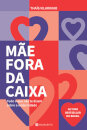 Mãe Fora Da Caixa