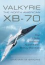 Valkyrie: The North American XB-70