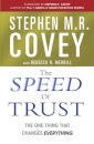 The Speed of Trust : The One Thing that Changes Everything