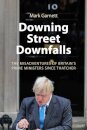 Downing Street Downfalls