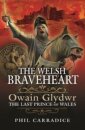 The Welsh Braveheart