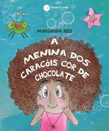 A Menina dos Caracóis Cor de Chocolate