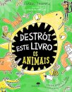 Destrói Este Livro - Os Animais