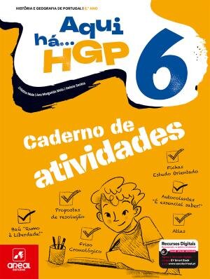 Aqui há... HGP! - História e Geografia de Portugal - 6.º Ano Caderno de atividades 2025