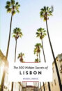 The 500 Hidden Secrets Of Lisbon
